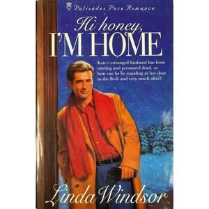 Hi Honey, I'm Home by Linda Windsor (Hardcover)